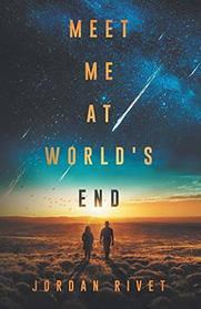 Meet Me at World's End (Bunker, Bk 2)