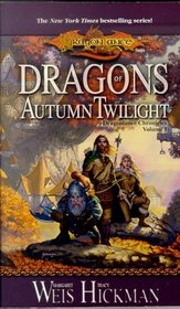 Dragons of Autumn Twilight (Dragonlance Chronicles, Bk 1)