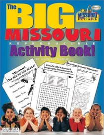 The Big Missouri Activity Book! (The Missouri Experience)