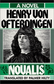Henry Von Ofterdingen: A Novel