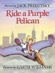 Ride a Purple Pelican: Rhymes