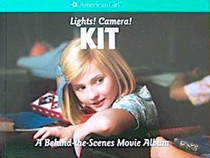 Lights! Camera! Kit: A Behind-the-Scenes Movie Album (American Girl)