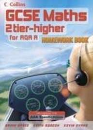 Higher Homework Book (GCSE Maths for AQA Linear (A))