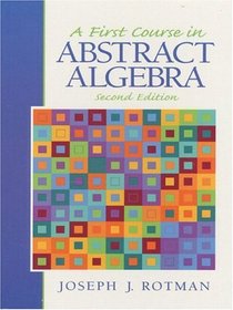 A First Course in Abstract Algebra (2nd Edition)