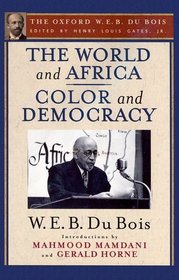 The World and Africa: And, Color and Democracy
