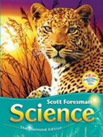 Scott Foresman Science: Grade 6: Student Edition (NATL)