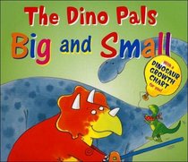 The Dino Pals Big and Small (Hardcover)