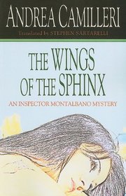 The Wings of the Sphinx (Kennebec Large Print Superior Collection: Inspector Montalbano Mystery)