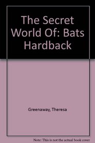 Bats (Secret World of)