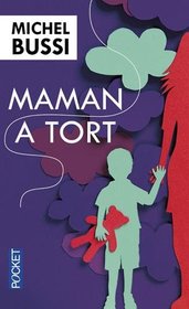 Maman a tort (French Edition)