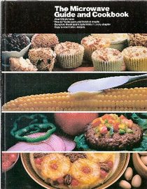 The Microwave Guide and Cookbook