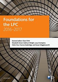 Foundations for the LPC 2016-2017 (Blackstone Legal Practice Course Guide)