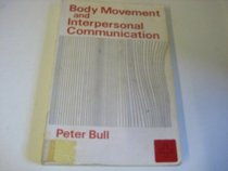 Body Movement and Interpersonal Communication