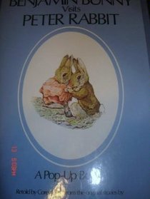 Beatrix Potter Pop-Ups: Benjamin Bunny Visits Peter Rabbit (The Peter Rabbit Pop-Up Series)