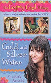 Gold and Silver Water (The Gypsy Girl trilogy)