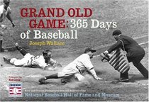Grand Old Game : 365 Days of Baseball