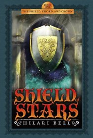 Shield of Stars (The Shield, Sword, and Crown)