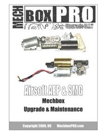 Airsoft AEP & SMG: Mechbox Upgrade And Maintenance