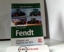 Fendt Schlepper und Traktoren seit 1975/Bd. 2