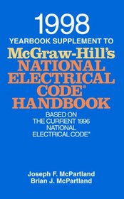 1998 Yearbook Supplement to McGraw-Hill's National Electrical Code Handbook (Mcgraw Hill's National Electrical Code Handbook Supplement)
