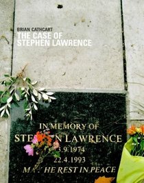 The case of Stephen Lawrence