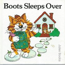 Boots Sleeps over (Boots Storybooks)