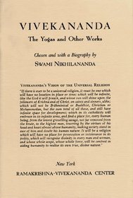 Vivekananda: The Yogas and Other Works