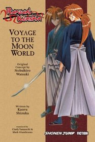 Rurouni Kenshin: Voyage To The Moon World Volume 1