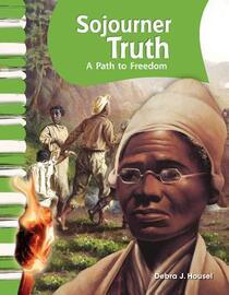 Sojourner Truth: A Path to Freedom (American Biographies)