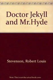 Dr. Jekyll and Mr. Hyde and Travels With a Donkey