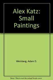 Alex Katz: Small Paintings