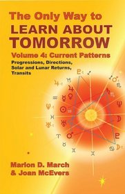 The Only Way to Learn About Tomorrow, Volume 4, Second Edition