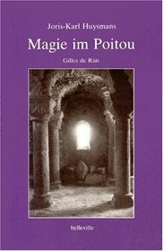 Magie im Poitou.