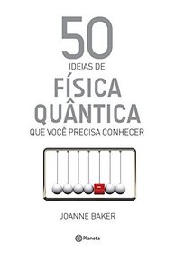 50 Ideias de Fsica Quntica (Em Portuguese do Brasil)