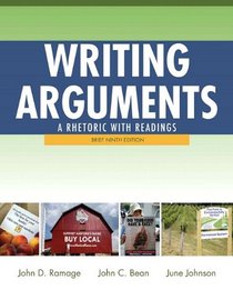 Writing Arguments: A Rhetoric with Readings, Brief Edition, with NEW MyCompLab Student Access Code Card (9th Edition)