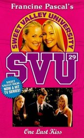 One Last Kiss (Sweet Valley University)