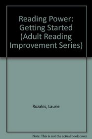 Reading Power: Getting Started (Adult Reading Improvement Series)