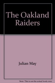 The Oakland Raiders: Super Bowl champions