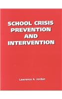 School Crisis Prevention and Intervention