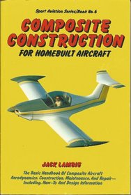 Composite Construction for Homebuilt Aircraft (Sport aviation series)