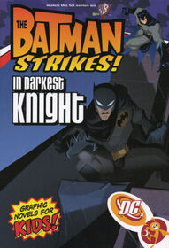 Batman Strikes!, Vol 2: In the Darkest Knight