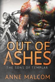 Out of the Ashes (The Sons of Templar) (Volume 3)