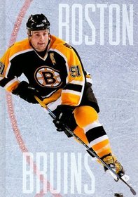 The Story of the Boston Bruins (The NHL: History and Heros)