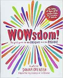 WOWsdom! The Girl's Guide to the Positive and the Possible