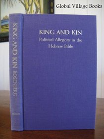 King and Kin: Political Allegory in the Hebrew Bible (Indiana Series in Biblical Literature)