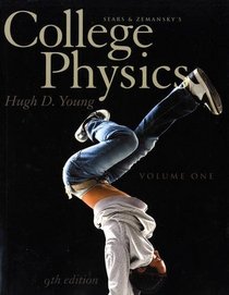 College Physics Volume 1 (Chs. 1-16) (9th Edition)
