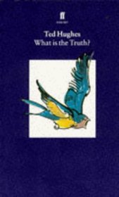 Collected Animal Poems: What Is the Truth? (Collected Animal Poems)