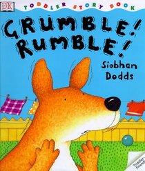 DK Toddlers: Grumble Rumble