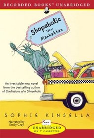 Shopaholic Takes Manhattan (Shopaholic, Bk 2) (Unabridged Audio Cassette)
