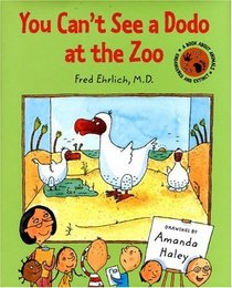 You Can't See a Dodo at the Zoo (You Can't...)